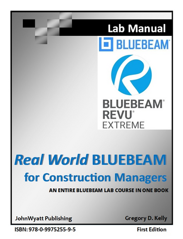 Real World Bluebeam for Construction Managers